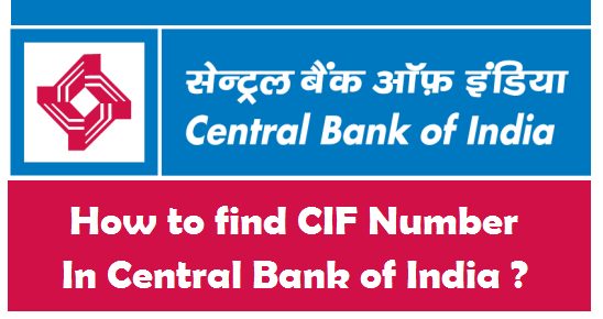 How to find the central bank of India CIF number