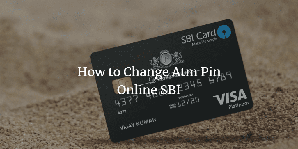 how to change pin of sbi debit card